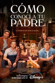 Cómo conocí a tu padre (2022)