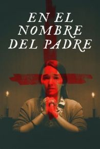 En el Nombre del Padre (2020)