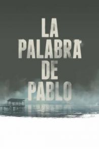 La palabra de Pablo (2017)