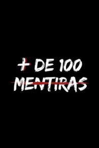 Más de 100 Mentiras (2018)
