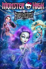 Monster High: Fantasmagóricas (2015)